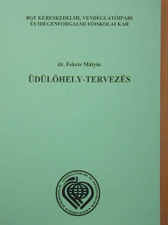 Dr. Fekete Mátyás - Üdülőhely-tervezés [antikvár]
