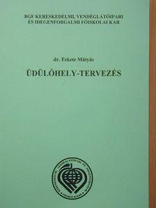 Dr. Fekete Mátyás - Üdülőhely-tervezés [antikvár]