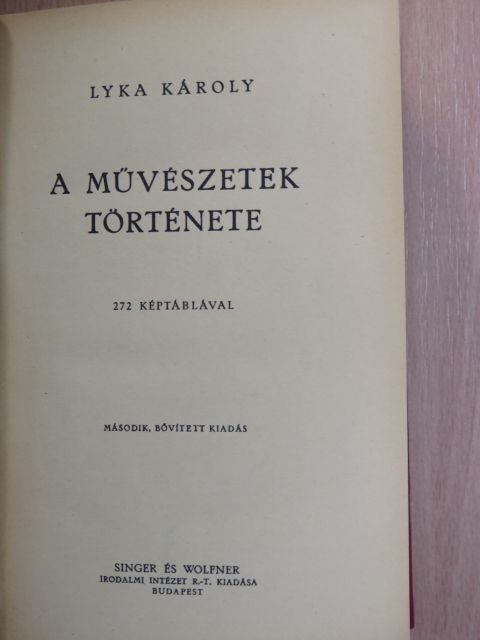 Lyka Károly - A művészetek története [antikvár]