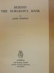 James Harpole - Behind the Surgeon's Mask [antikvár]