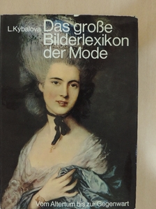 Ludmila Kybalová - Das große Bilderlexikon der Mode [antikvár]