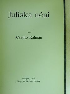 Csathó Kálmán - Juliska néni [antikvár]
