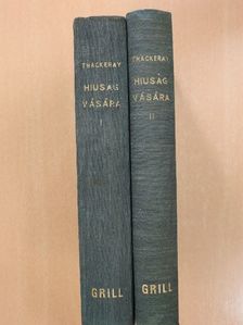 William Makepiece Thackeray - Hiúság vására I-II. [antikvár]