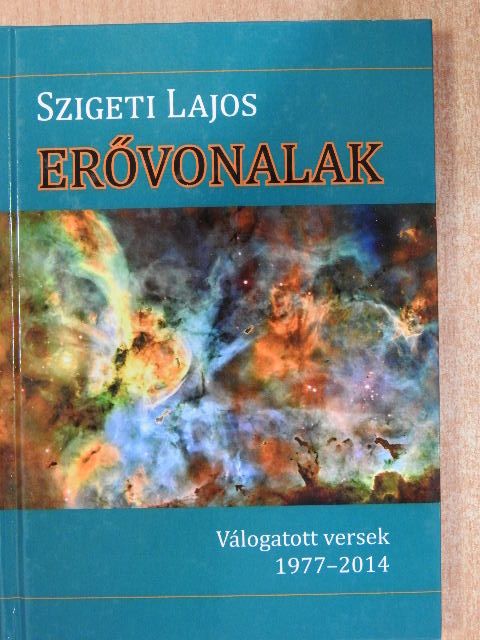 Szigeti Lajos - Erővonalak [antikvár]