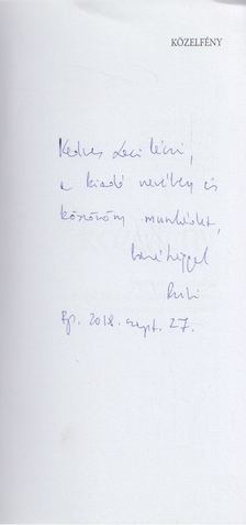 Alföldy Jenő, Bereti Gábor, Bistey András, Czipott György, Gyimesi László, MÁTÓ GYULA - Közelfény (dedikált) [antikvár]