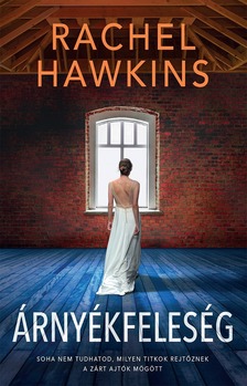 Rachel Hawkins - Árnyékfeleség [eKönyv: epub, mobi]
