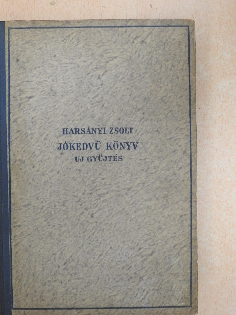 Harsányi Zsolt - Jókedvű könyv - Új gyüjtés [antikvár]