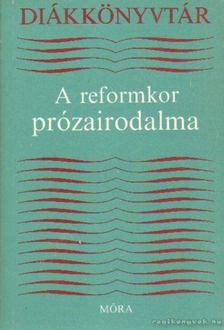 LENGYEL BALÁZS - A reformkor prózairodalma [antikvár]