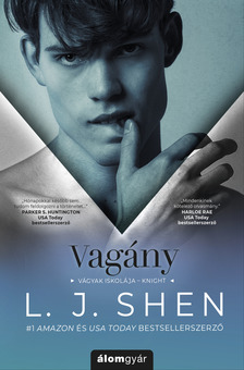 L.J. Shen - Vagány - Vágyak iskolája [eKönyv: epub, mobi]