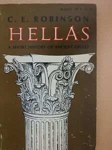 C. E. Robinson - Hellas [antikvár]