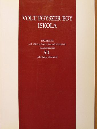 Volt egyszer egy iskola [antikvár]