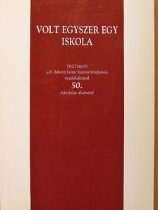 Volt egyszer egy iskola [antikvár]