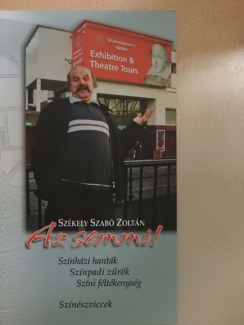 Székely Szabó Zoltán - Az semmi! [antikvár]