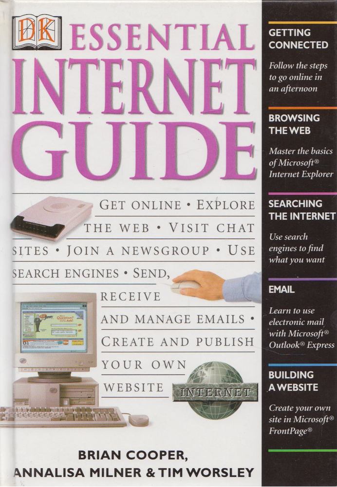Brian Cooper, Annalisa Milner, Tim Worsley - Essential Internet Guide [antikvár]