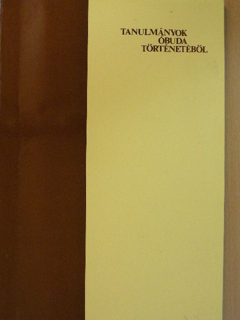 Gál Éva - Tanulmányok Óbuda történetéből III. [antikvár]