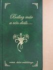 Ady Endre - Ballag már a vén diák... (dedikált példány) [antikvár]