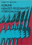 Karen Ny. Brutyenc - Korunk nemzeti felszabadító forradalmai [antikvár]