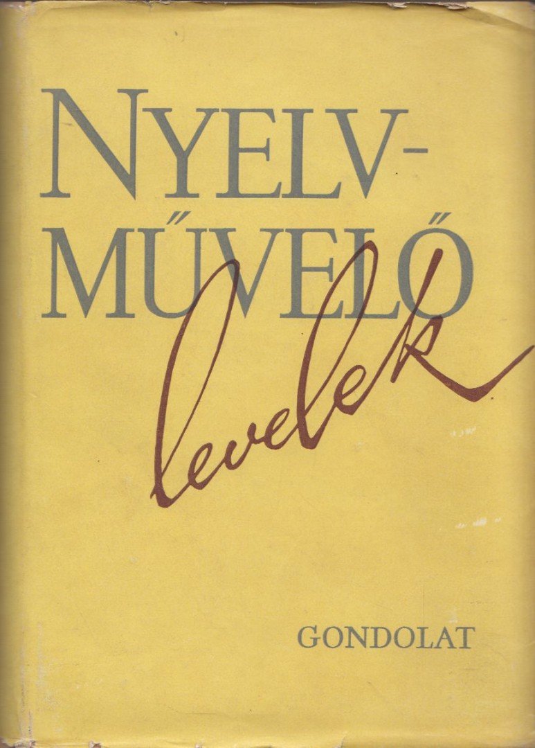 Ferenczy Géza, Ruzsicky Éva - Nyelvművelő levelek [antikvár]