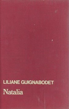 GUIGNABODET, LILIANE - Natalia [antikvár]