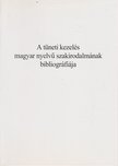 Pilling János - A tüneti kezelés magyar nyelvű szakirodalmának bibliográfiája [antikvár]