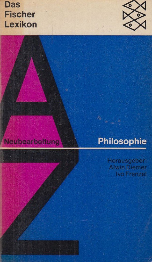 Alwin Diemer, Ivo Frenzel - Philosophie [antikvár]
