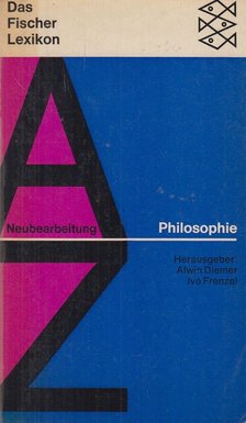 Alwin Diemer, Ivo Frenzel - Philosophie [antikvár]