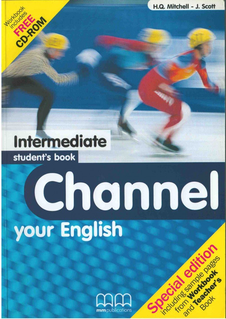 MITCHELL, H.Q., Scott, J. - Channel your English - Intermediate student's book - Special Edition [antikvár]