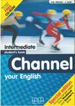 MITCHELL, H.Q., Scott, J. - Channel your English - Intermediate student's book - Special Edition [antikvár]