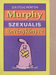 Steve Morton - Murphy szexuális törvénykönyve [antikvár]