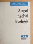 Osgyáni Ildikó - Angol nyelvű levelezés [antikvár]