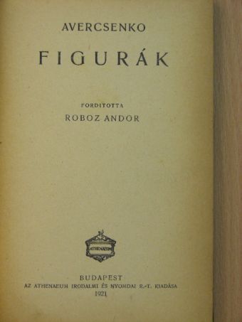 Arkagyij Avercsenko - Figurák [antikvár]