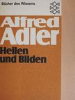 Alfred Adler - Heilen und Bilden [antikvár]