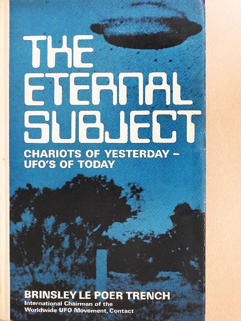 Brinsley le Poer Trench - The Eternal Subject [antikvár]