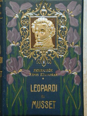 Alfred de Musset - Giacomo Leopardi összes lyrai versei/Alfred de Musset válogatott költeményei [antikvár]