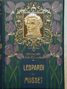 Alfred de Musset - Giacomo Leopardi összes lyrai versei/Alfred de Musset válogatott költeményei [antikvár]