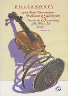 Wirthmann Julianna - Emlékkönyv a Liszt Ferenc Kamarazenekar fennállásának 35. évfordulójára [antikvár]