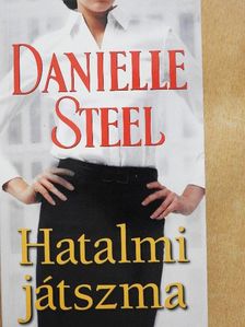 Danielle Steel - Hatalmi játszma [antikvár]