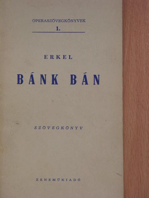 Egressy Béni - Erkel: Bánk Bán [antikvár]