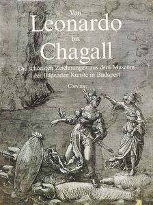 Andrea Czére - Von Leonardo bis Chagall [antikvár]