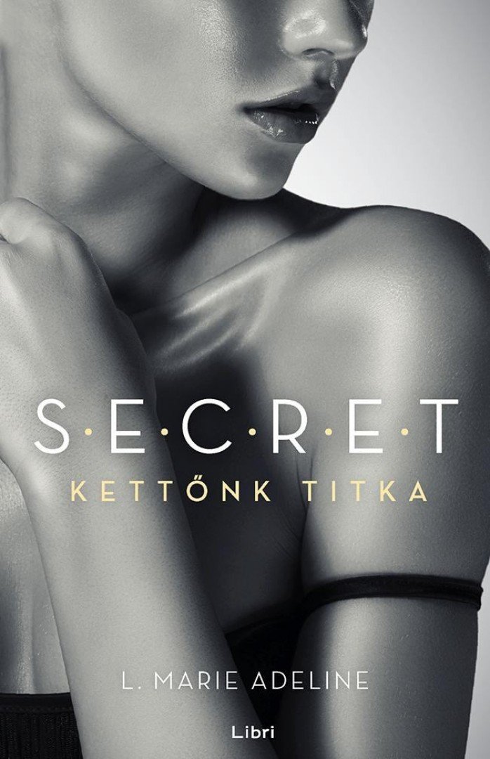 Adeline L. Marie - Kettőnk titka - S.E.C.R.E.T. 2. [antikvár]