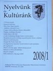 Bodnár György - Nyelvünk és Kultúránk 2008/1. [antikvár]
