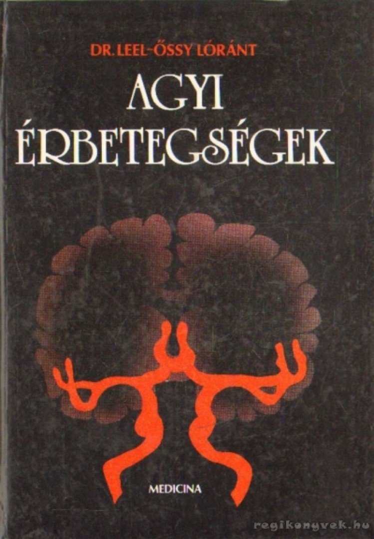 Dr. Leel-Őssy Lóránt - Agyi érbetegségek [antikvár]