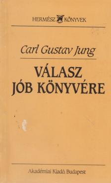 Carl Gustav Jung - Válasz Jób könyvére [antikvár]