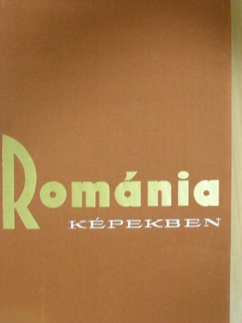 Románia képekben [antikvár]