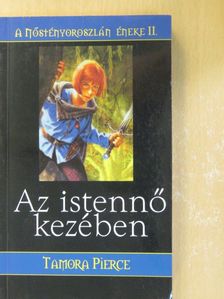 Tamora Pierce - Az istennő kezében [antikvár]