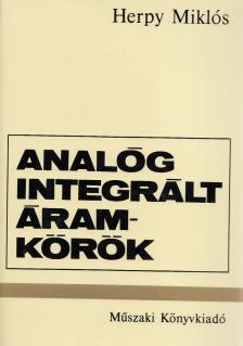 Herpy Miklós - Analóg integrált áramkörök [antikvár]