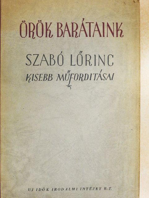 A. E. Housman - Örök barátaink [antikvár]