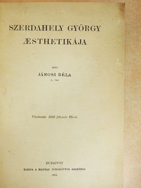 Jánosi Béla - Szerdahely György aesthetikája [antikvár]