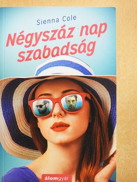 Sienna Cole - Négyszáz nap szabadság [antikvár]