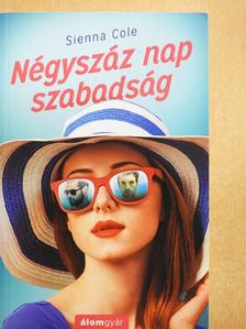 Sienna Cole - Négyszáz nap szabadság [antikvár]